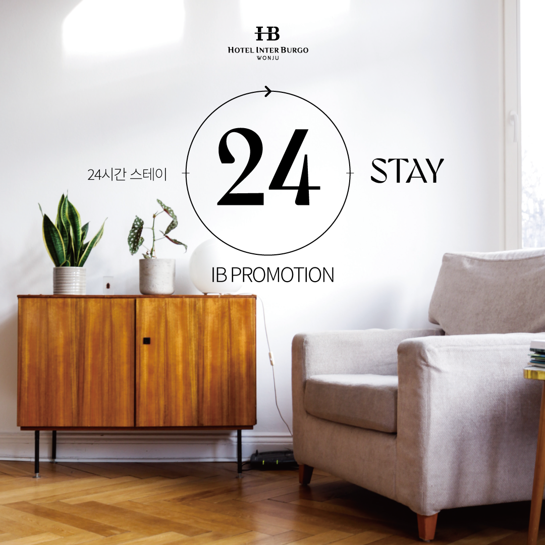 <IB PROMOTION> 24 HOUR STAY